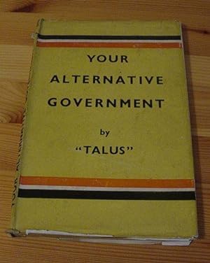 Your Alternative Government