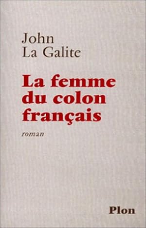 Image du vendeur pour La Femme du colon franais mis en vente par librairie philippe arnaiz
