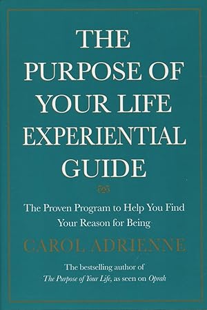 Seller image for The Purpose of Your Life Workbook: The Proven Exercises to Help You Find Your Way in the World for sale by Kenneth A. Himber