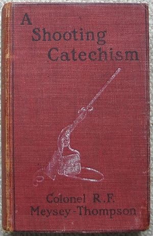 A Shooting Catechism