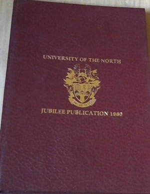 University of the North: Jubilee Publication 1980