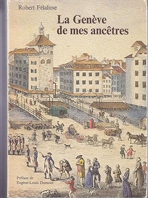 Seller image for La Genve de mes anctres for sale by le livre ouvert. Isabelle Krummenacher