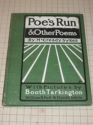 Seller image for Poe's Run and Other Poems: Being the true and Authentic Narration of Certain Notable Games, Wherein are set Forth Many Marvelous Good Deeds Wrought by the Princeton Team (Football) W/Booth Tarkington Illustrations for sale by rareviewbooks