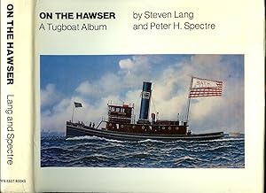 Bild des Verkufers fr On The Hawser; A Tugboat Album zum Verkauf von Little Stour Books PBFA Member