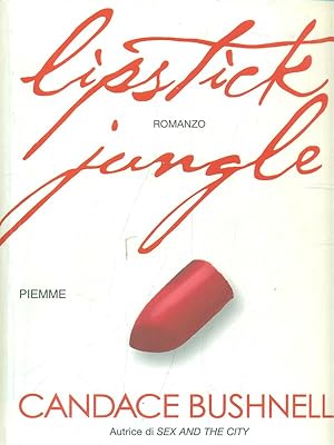 Imagen del vendedor de Lipstick Jungle a la venta por Librodifaccia