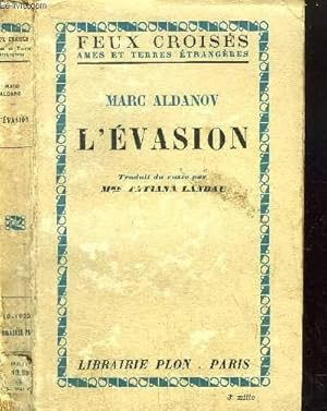 Image du vendeur pour L'EVASION - COLLECTION FEUX CROISES mis en vente par Le-Livre