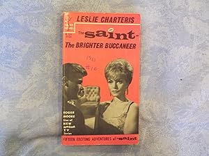 Seller image for The Saint - The Brighter Buccaneer for sale by W. R. Slater - Books