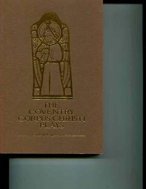 Imagen del vendedor de The Coventry Corpus Plays (Early Drama, Art, and Music Monograph Series, 27) a la venta por Orca Knowledge Systems, Inc.