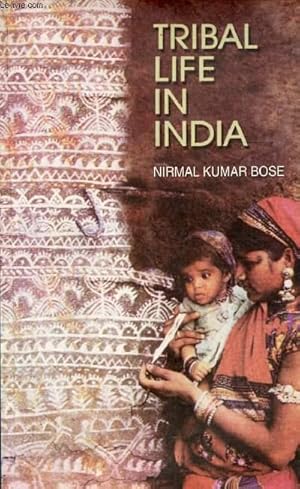 Bild des Verkufers fr TRIBAL LIFE IN INDIA zum Verkauf von Le-Livre