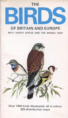 Bild des Verkufers fr THE BIRDS OF BRITAIN AND EUROPE, With North Africa and the Middle East zum Verkauf von Le-Livre