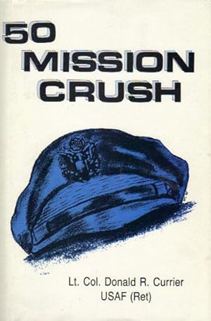 Image du vendeur pour 50 MISSION CRUSH. mis en vente par Black Stump Books And Collectables