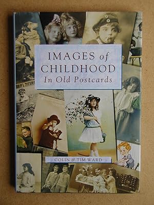 Seller image for Images of Childhood in Old Postcards. for sale by N. G. Lawrie Books