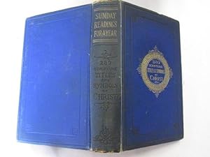 Seller image for Sunday Readings for a Year or, Two Hundred and Eighty Scriptures Titles and Symbols of Christ for sale by Goldstone Rare Books