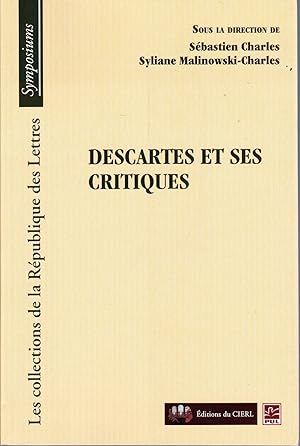 Descartes et ses critiques.