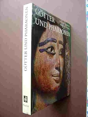 Bild des Verkufers fr Gtter und Pharaonen. Die Kultur gyptens im Wandel der Geschichte. Mit 24 Farbtafeln, 117 Schwarzweiabbildungen im Text und auf Tafeln nebst 102 weiteren Abbildungen im Katalogteil (= Abbildungen museumsgebundener Objekte). zum Verkauf von Antiquariat Tarter, Einzelunternehmen,