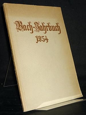 Bach-Jahrbuch, Jahrgang 1954. Im Auftrage der neuen Bachgesellschaft.