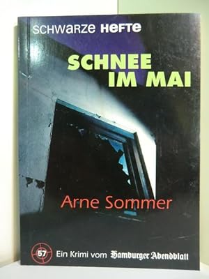 Imagen del vendedor de Schnee im Mai (Schwarze Hefte 57) a la venta por Antiquariat Weber