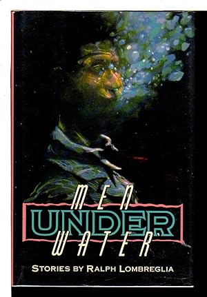 Seller image for MEN UNDER WATER: Short Stories. for sale by Bookfever, IOBA  (Volk & Iiams)