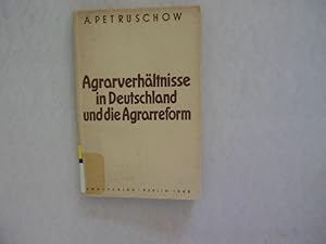 Agrarverhältnisse in Deutschland und die Agrarreform.