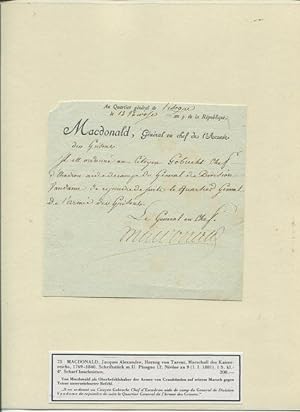 Mac Donald, Etienne Jaques1765 - 1840, Herzog von Tarent,Schriftstück m. Unterschrift Pisogno 12,...