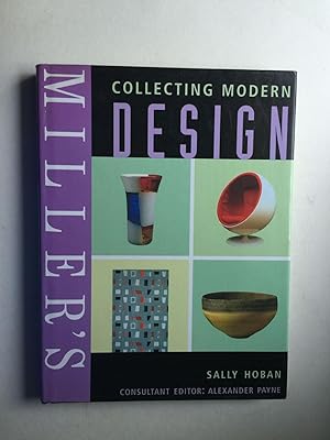 Imagen del vendedor de Miller's Collecting Modern Design a la venta por WellRead Books A.B.A.A.