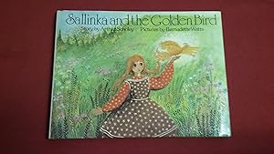 Seller image for SALLINKA AND THE GOLDEN BIRD for sale by Betty Mittendorf /Tiffany Power BKSLINEN