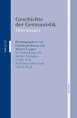 Imagen del vendedor de Geschichte der Germanistik. Mitteilungen: Geschichte der Germanistik: 35/36 (2009) : Mitteilungen a la venta por AHA-BUCH