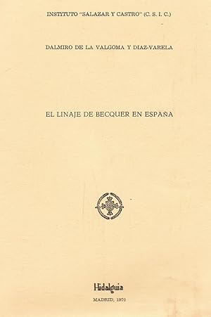 Imagen del vendedor de EL LINAJE DE BECQUER EN ESPAA a la venta por Librera Torren de Rueda