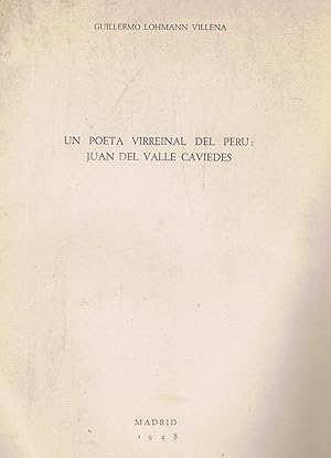 Image du vendeur pour UN POETA VIRREINAL DEL PER: JUAN DEL VALLE CAVIEDES mis en vente par Librera Torren de Rueda