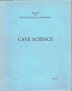 Image du vendeur pour Cave Science: Journal of the British Speleological Association, Issue 51, April 1973: Caves of the Antabrian Mountains, North-West Spain mis en vente par Heath Hill Books Etc.