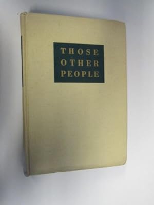 Imagen del vendedor de Those Other People / Mary King O'Donnell ; Drawings by F. Strobel a la venta por Goldstone Rare Books