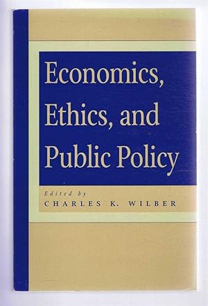 Economics, Ethics, and Public Policy