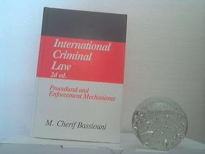 International Criminal Law. [only:] Volume II: Procedural and Enforcement Mechanisms.