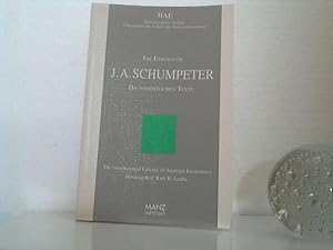 The essence of J. A. Schumpeter= die wesentlichen Texte. IIAE, Internationales Institut "Österrei...