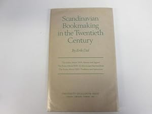 Seller image for Scandinavian Bookmaking in the Twentieth Century / Erik Dal for sale by Goldstone Rare Books