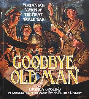 Goodbye, Old Man: Matania's Vision of the First World War