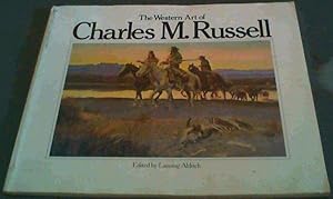 Seller image for The Western Art of Charles M. Russell for sale by Chapter 1