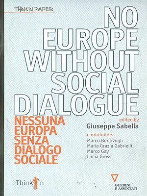 Bild des Verkufers fr No europe without social dialogue zum Verkauf von Librodifaccia