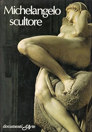 MICHELANGELO SCULTORE