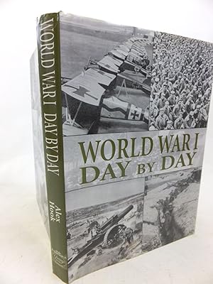 Seller image for WORLD WAR I DAY BY DAY for sale by Stella & Rose's Books, PBFA