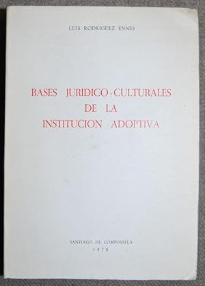 Immagine del venditore per BASES JURIDICO-CULTURALES DE LA INSTITUCION ADOPTIVA venduto da Fbula Libros (Librera Jimnez-Bravo)