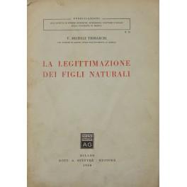 Bild des Verkufers fr La legittimazione dei figli naturali zum Verkauf von Libreria Antiquaria Giulio Cesare di Daniele Corradi