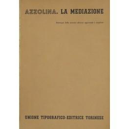Bild des Verkufers fr La mediazione zum Verkauf von Libreria Antiquaria Giulio Cesare di Daniele Corradi