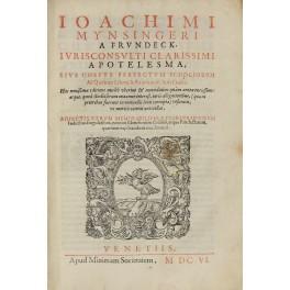 Image du vendeur pour Ioachimi Mynsingeri a Frundeck. Apotelesma sive corpus perfectum scholiorum ad Quatuor Libros Institutionum Iuris Ciuilis. Hac novissima editione multo uberios & emendatius qum antea excussum. Adiectis rerum memorabilium et Paragraphorum Indicibus singolaribus, necnon elenchorum codicis atque Pandectarum, quae inter explicandum enucleantur mis en vente par Libreria Antiquaria Giulio Cesare di Daniele Corradi