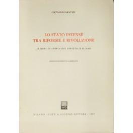 Seller image for Lo stato estense tra riforme e rivoluzione. Lezioni di storia del diritto italiano for sale by Libreria Antiquaria Giulio Cesare di Daniele Corradi