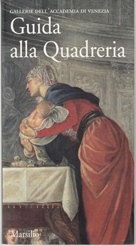 Imagen del vendedor de Gallerie dell'Accademia di Venezia. Guida alla quadreria (Guide. I musei) a la venta por Graphem. Kunst- und Buchantiquariat