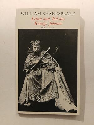 Seller image for Leben und Tod des Königs Johann (Theatralische Werke in 21 Einzelbänden, Bd.8) for sale by ANTIQUARIAT Franke BRUDDENBOOKS