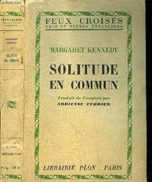 Seller image for SOLITUDE EN COMMUN (TOGETHER AND APART)- COLLECTION FEUX CROISES for sale by Le-Livre