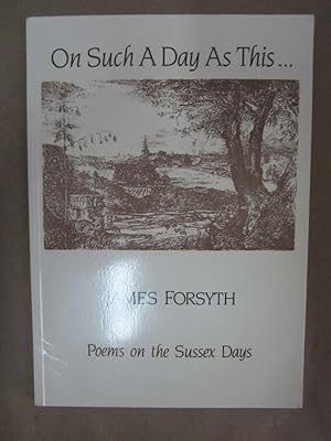 Seller image for On Such a Day as This. [Signed & Inscribed] for sale by Atlantic Bookshop
