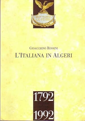 Immagine del venditore per L'Italiana in Algeri, Gran Teatro La Fenice, September 11-22, 1992 venduto da Rainy Day Paperback